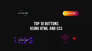 Celebrity Top 10 Best useful buttons with animation and effects using HTML and CSS | Follow-Along Profile