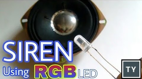 SIREN Using RGB Led! How To Make SIREN Using RGB Led_by yt tricks and tips