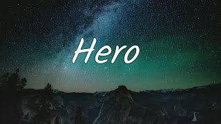 Video thumbnail of "Hero - Alan Walker & Sasha Alex Sloan - Lyrics"