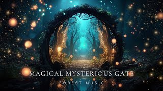 Magical Mysterious Gate | Mystical Fantasy Music | Sleep & Dream Well, Open the Magic World screenshot 2