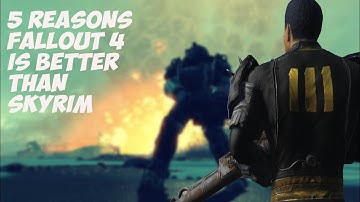TOP 5 REASONS FALLOUT 4 IS BETTER THAN SKYRIM... W/ BETABRADTV