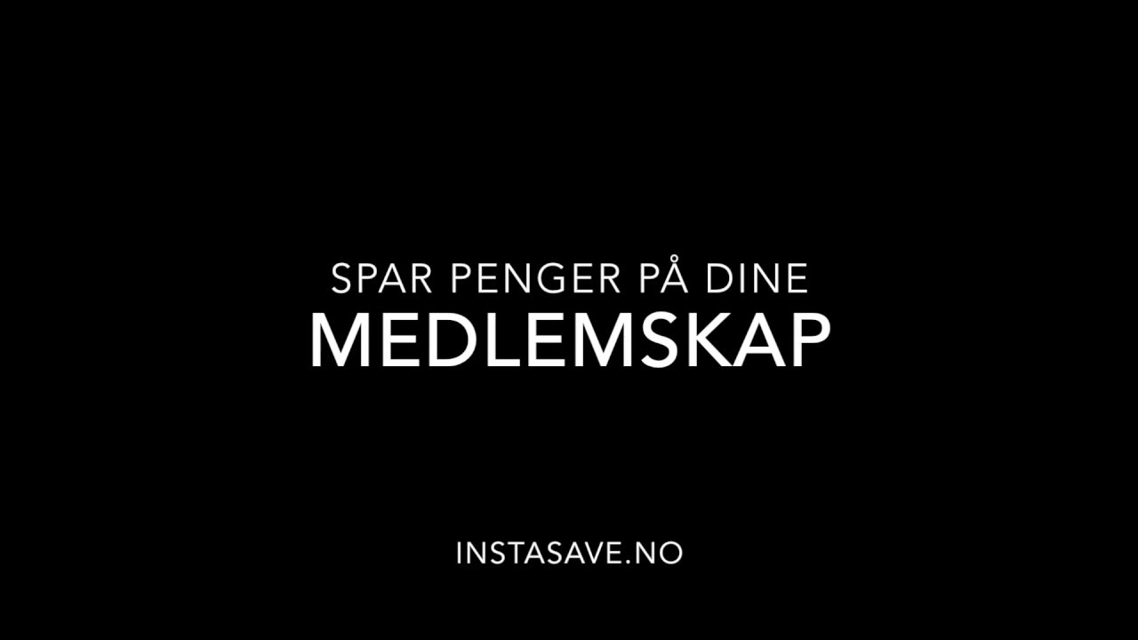 InstaSave - spar penger på dine medlemskap