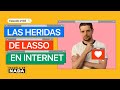 Las heridas de Lasso en Internet feat. Lasso - EP #145