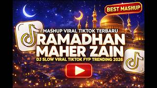 Download Lagu DJ Ramadan Maher Zain Slow Remix Viral TikTok 2026 Full Song | DJ GASS FYP Terbaru MP3