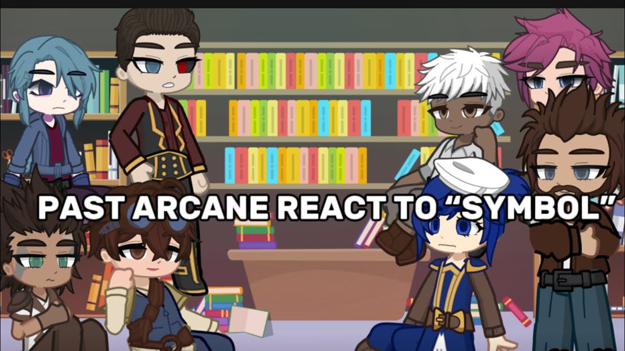 Past Arcane react to “Symbol” | 2xSpeed