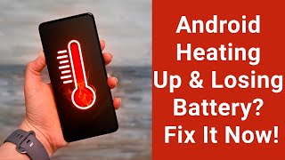 Why is My Android Phone Hot and Losing Battery? Here’s the Real Reason!
