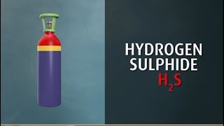 Know your gases Hydrogen sulphide