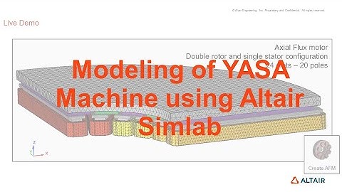Modeling of YASA Machine using Altair SimLab