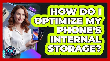 How Do I Optimize My Phone