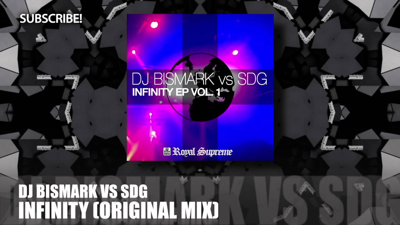 Ver DJ Bismark vs SDG - Infinity (Original Mix) no YouTube Ver DJ Bismark vs SDG - Infinity (Original Mix) no YouTube