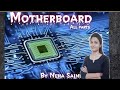 Motherboard and it's all parts