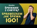 Jak śpiewa IGO - Igor Walaszek. Czy to najlepsza "chrypa" w Polsce?