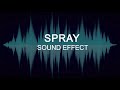SPRAY SOUND EFFECT SPRAY SOUND EFFECT