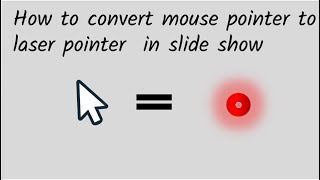 Trick  to convert mouse pointer to laser pointer in slide show mode | #powerpointanimation