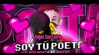 Soy Tu Poeta - RG4 POETA FT. MAFER (Video Con Letra Oficial)