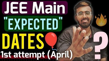 JEE Main 2022 "EXPECTED" DATES 🎈| 1st Attempt Dates In April🔥🔥🔥 #jeemain2022 #jeemainexamdate