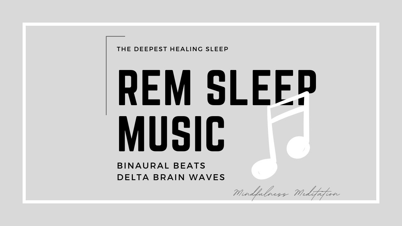 The DEEPEST Healing Sleep | Delta Brain Waves | REM Sleep Music ...
