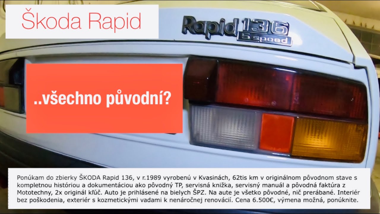 Škoda Rapid 136 1989 | ..všechno původní?