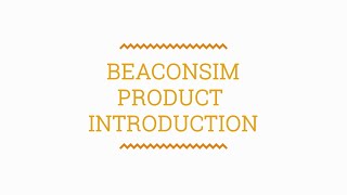 Beaconsim Product Introduction