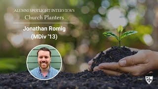 Alumni Spotlight: Jonathan Romig (MDiv '13)