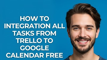 How to Integration All Tasks From Trello to Google Calendar Free - UPDATED!