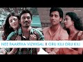 Nee paartha vizhigal x oru kili oru kili mashup  anirudh ravichander  satish chakravarthy