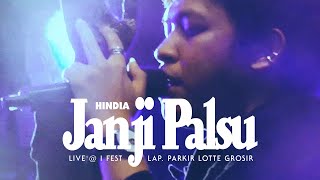 Janji Palsu (Raw Live at iFest, Medan)