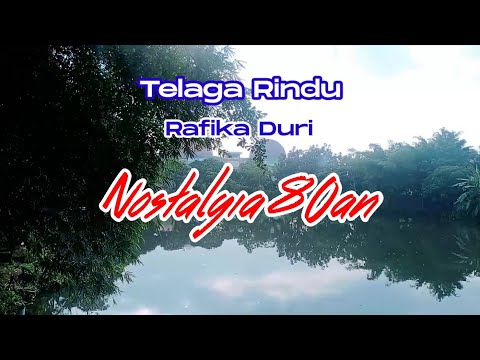 Rafika Duri - Telaga Rindu (Official Karaoke Video)