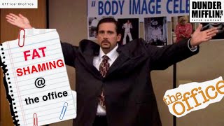 Michael's Over the Top Fat shaming @ the office