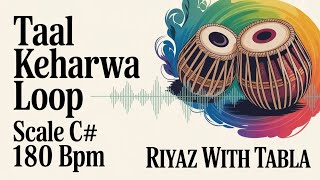 Taal Keherwa Loop For All   180 Bpm  C Kali 1  Bhajans  rhythm riyazwithtabla