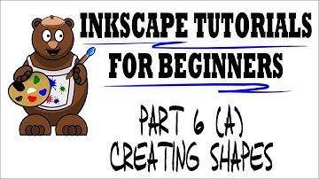 Creating Shapes Part 6 (A) - Inkscape Tutorials for Beginners