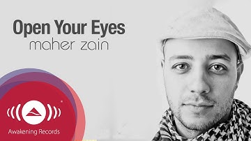 Maher Zain - Open Your Eyes | Official Lyric Video