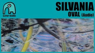 Download Lagu SILVANIA - Oval [Audio] MP3