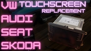 How to Replace a VW / Audi / SEAT / Skoda Touchscreen (Easy DIY Guide)
