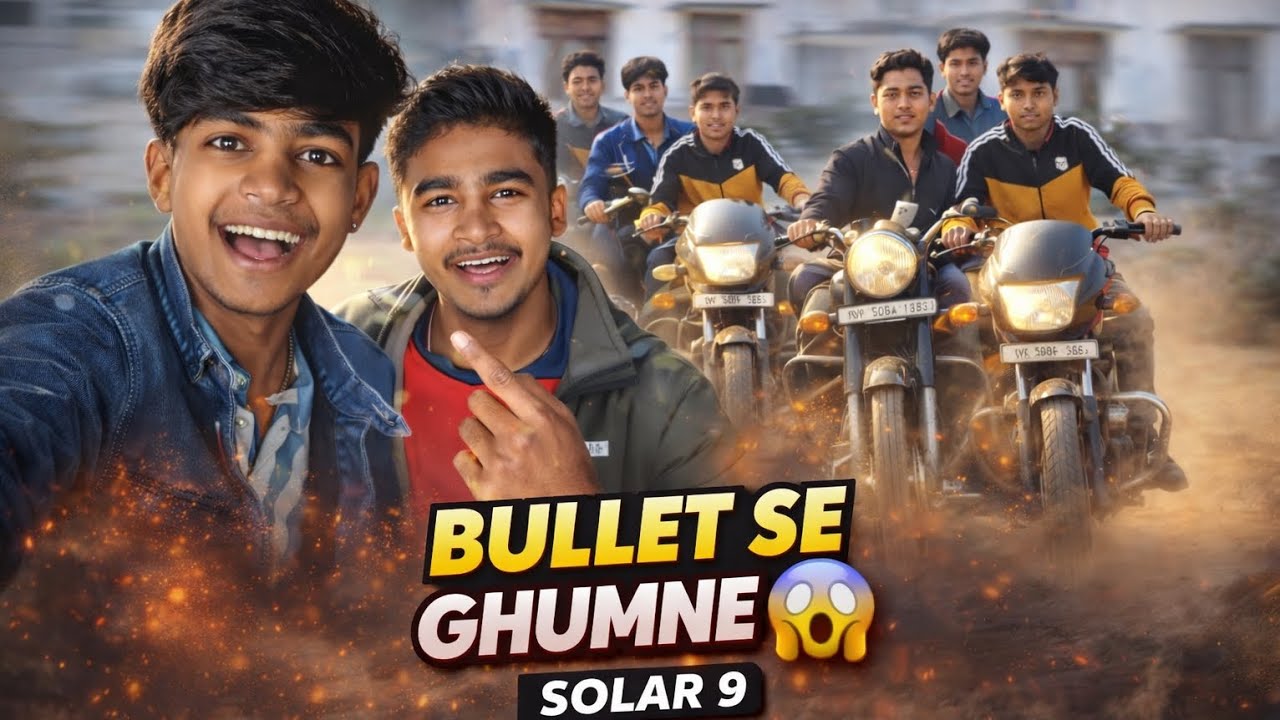 Bullet Se Ghumne Ka Alag Hi Maza 😍 | Solar 9 | Dostana Vlog