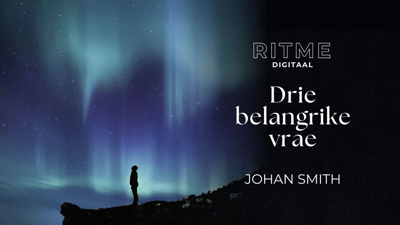 RITME Digitaal | Drie belangrike vrae | Johan Smith