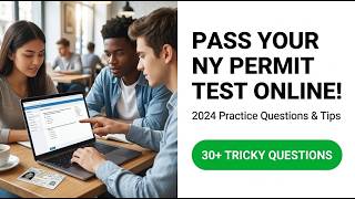 Pass The 2026 New York State Permit Test Online On Your First Try
