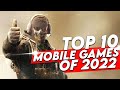 Top 10 Mobile Games of 2022! FINAL VERSION for Android and iOS