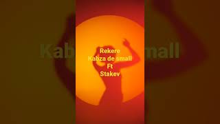 Rekere Kabaza De Small amapiano mzansi