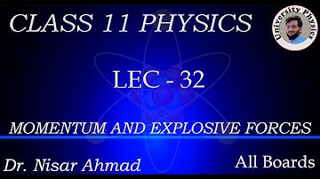Momentum and explosive forces | 11th class physics