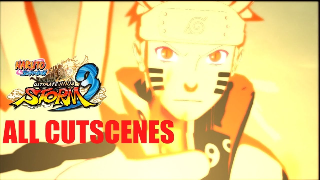 Naruto Shippuden: Ultimate Ninja Storm 3 - All Cutscenes Movie - YouTube