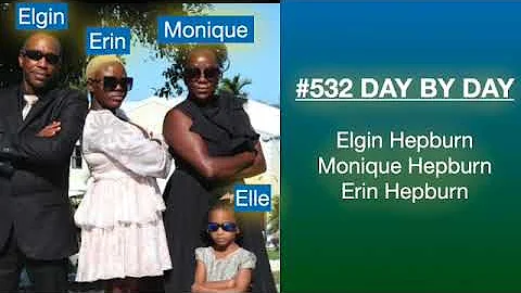 #532  - Day by Day| Elgin, Monique, & Erin Hepburn