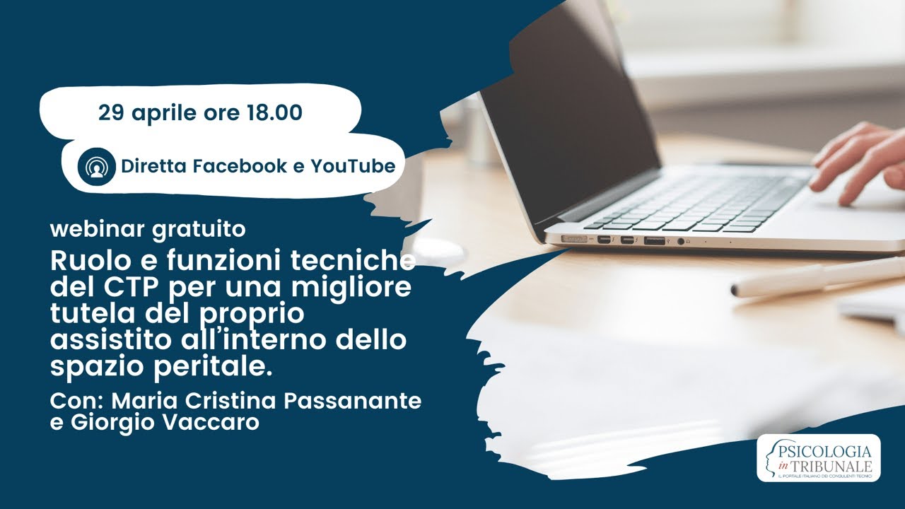 Ruolo e funzioni tecniche del CTP per una migliore tutela del proprio assistito
