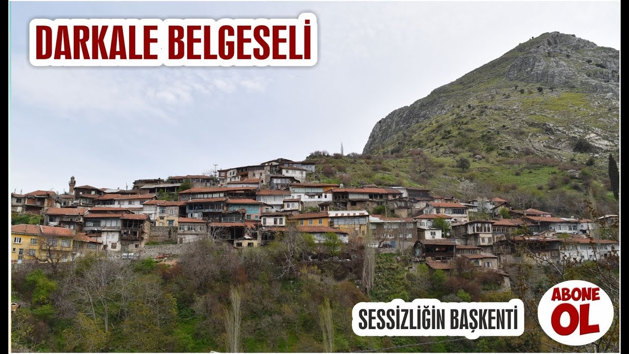 DARKALE BELGESELİ SESSİZLİĞİN BAŞKENTİ