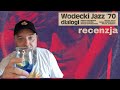 Wodecki Jazz &#39;70 - dialogi | recenzja