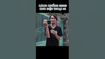 Chống rung khi quay video điện thoại #|2 Làm Phim Cùng Nam Trịnh| #shorts