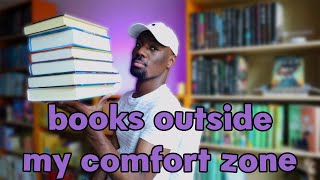 READING BOOKS OUTSIDE OF MY COMFORT ZONE