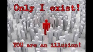 E1 Solipsism & one truth