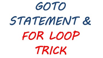 C:18- Goto Statement and For Loop Trick