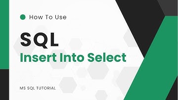 SQL INSERT INTO SELECT | MS SQL TUTORIAL | SQL